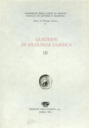 Image du vendeur pour Quaderni di filologia classica.n.3. mis en vente par FIRENZELIBRI SRL