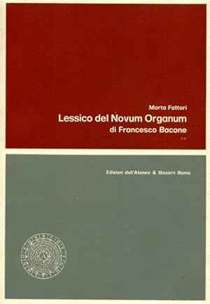 Bild des Verkufers fr Lessico del Novum organum di Francesco Bacone. Vol.II: Index locorum, Lista di frequenza, Distribuzione dei lemmi. zum Verkauf von FIRENZELIBRI SRL