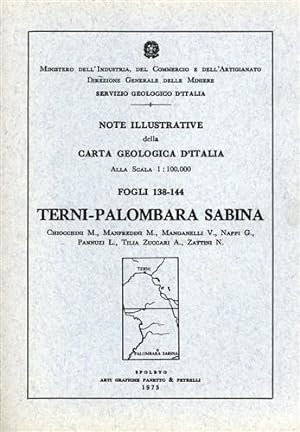 Bild des Verkufers fr Note illustrative della Carta Geologica d'Italia FFi.138, 144. Terni e Palombara Sabina. zum Verkauf von FIRENZELIBRI SRL
