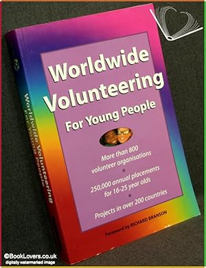 Bild des Verkufers fr Worldwide Volunteering for Young People 3rd Edition zum Verkauf von BookLovers of Bath