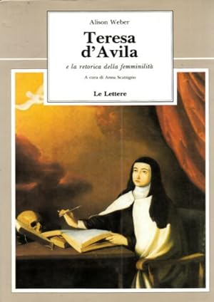 Immagine del venditore per Teresa d'Avila e la retorica della femminilit. venduto da FIRENZELIBRI SRL