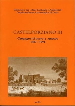 Seller image for Castelporziano III. Campagna di scavo e restauro 1987-1991. for sale by FIRENZELIBRI SRL