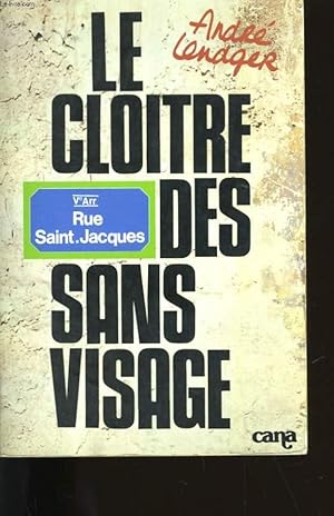 Seller image for LE CLOITRE DES SANS VISAGE. for sale by Le-Livre