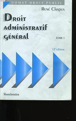 Image du vendeur pour DROIT ADMINISTRATIF GENERAL. TOME 1. mis en vente par Le-Livre