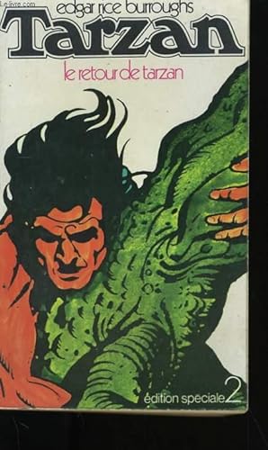 Seller image for TARZAN. LE RETOUR DE TARZAN. for sale by Le-Livre