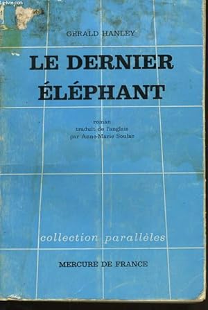 Seller image for LE DERNIER ELEPHANT for sale by Le-Livre