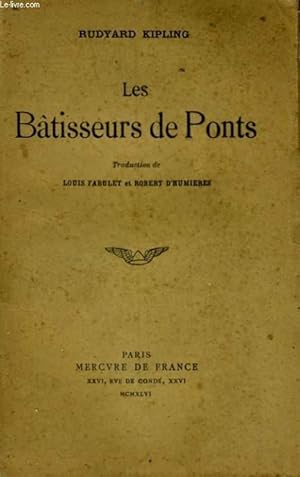 Image du vendeur pour LES BATISSEURS DE PONTS mis en vente par Le-Livre