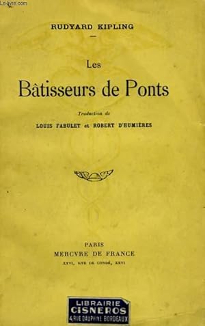 Image du vendeur pour LES BATISSEURS DE PONTS mis en vente par Le-Livre