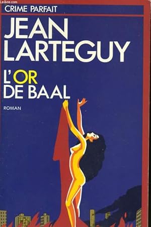 Bild des Verkufers fr L'OR DE BAAL zum Verkauf von Le-Livre