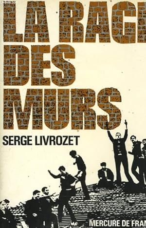 Seller image for LA RAGE DES MURS for sale by Le-Livre