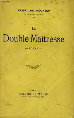 Bild des Verkufers fr LA DOUBLE MAITRESSE zum Verkauf von Le-Livre