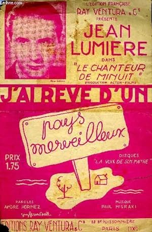 Image du vendeur pour J'AI REVE D'UN MERVEILLEUX mis en vente par Le-Livre