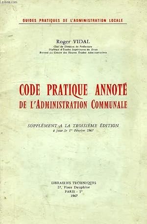 Seller image for CODE PRATIQUE ANNOTE DE L'ADMINISTRATION CENTRALE for sale by Le-Livre