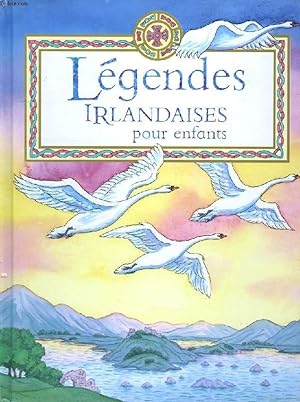 Seller image for LEGENDES IRLANDAISES POUR ENFANTS for sale by Le-Livre