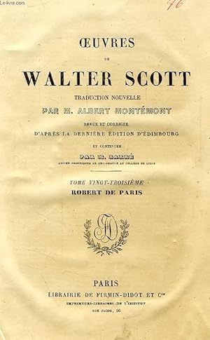 Bild des Verkufers fr OEUVRES DE WALTER SCOTT, TOME XXIII, ROBERT DE PARIS zum Verkauf von Le-Livre