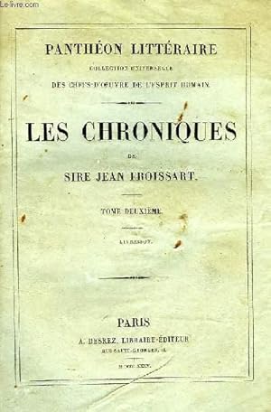 Bild des Verkufers fr LES CHRONIQUES DE SIRE JEAN FROISSART, TOME II zum Verkauf von Le-Livre