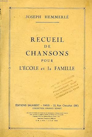 Seller image for RECEUIL DE CHANSONS POUR L'ECOLE ET LA FAMILLE for sale by Le-Livre