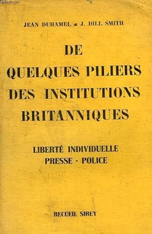 Seller image for DE QUELQUES PILIERS DES INSTITUTIONS BRITANNIQUES for sale by Le-Livre