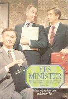 Yes Minister: The Diaries of a Cabinet Minister by the Rt Hon. James Hacker MP - Vol. Two