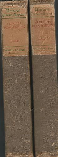 Seller image for The Diary of John Evelyn (2 volumes) (Universal Classics Library Series) for sale by Dorley House Books, Inc.