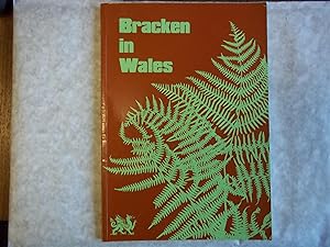 Image du vendeur pour Bracken in Wales. A Report Prepared By the Senior Technical Officer`s Group mis en vente par Carmarthenshire Rare Books