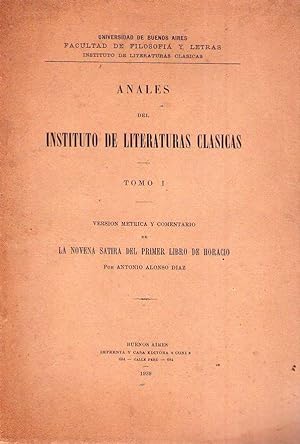 ANALES DEL INSTITUTO DE LITERATURAS CLASICAS. Tomo I. Versión métrica y comentario de La novena s...