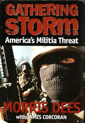 Seller image for GATHERING STORM : America's Militia Threat for sale by Grandmahawk's Eyrie