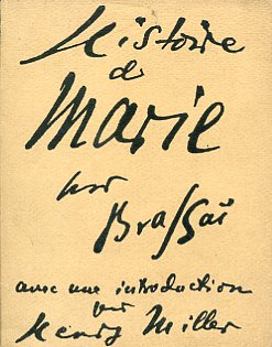 Image du vendeur pour Histoire de Marie. Avec une introduction par Henry Miller mis en vente par Gilibert Libreria Antiquaria (ILAB)