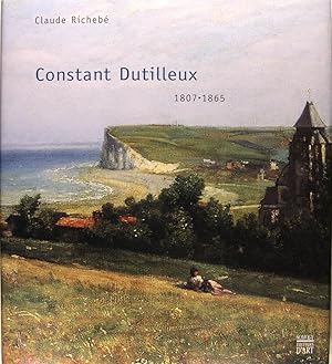 Immagine del venditore per Constant Dutilleux 1807-1865 venduto da Philippe Lucas Livres Anciens