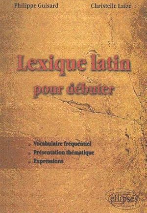 Lexique latin pour débuter