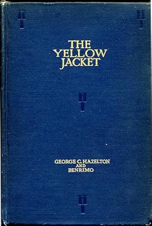 The Yellow Jacket. A Chinese Play Done in a Chinese Manner in Three Acts