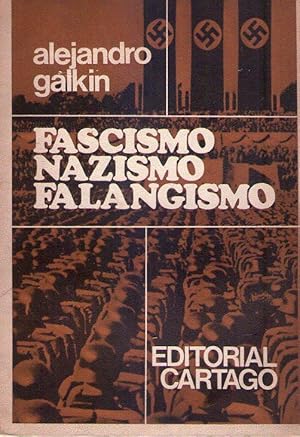 Imagen del vendedor de FASCISMO NAZISMO FALANGISMO a la venta por Buenos Aires Libros