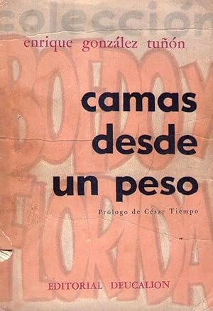 Imagen del vendedor de CAMAS DESDE UN PESO. (Prlogo de Csar Tiempo) a la venta por Buenos Aires Libros