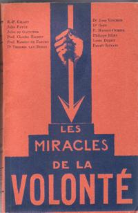 Cahiers Contemporains V : Les Miracles de La volonté