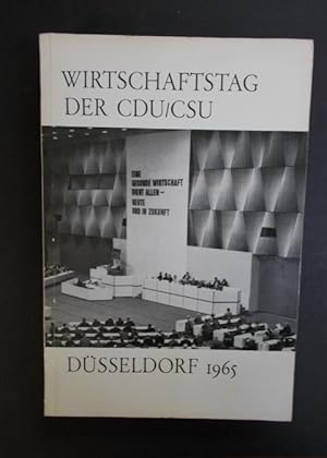 Wirtschaftstag der CDU Düsseldorf 1965 Thesen - Protokolle