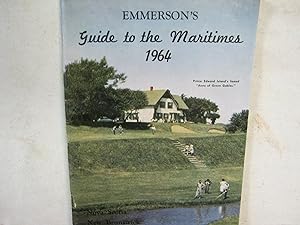 Emmerson's Guide to the Maritimes 1964 Nova Scotia New Brunswick Prince Edward Island with Pictur...