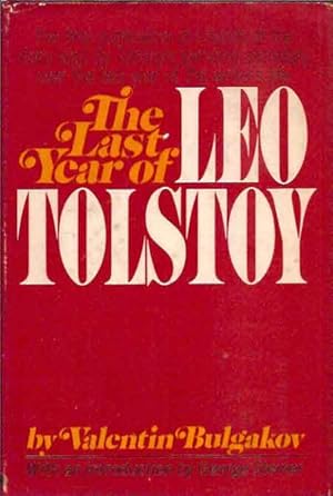Imagen del vendedor de The Last Year of Leo Tolstoy a la venta por San Francisco Book Company