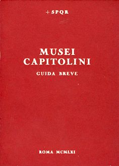 Bild des Verkufers fr Musei Capitolini. Guida Breve. 3. edizione. zum Verkauf von Fundus-Online GbR Borkert Schwarz Zerfa
