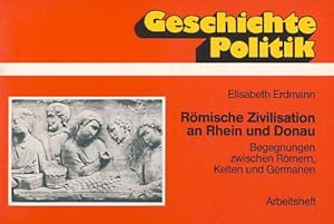 Bild des Verkufers fr Rmische Zivilisation an Rhein und Donau. Begegnungen zwischen Rmern, Kelten und Germanen. 3 Hefte: Arbeitsheft, Materialheft u. Lehrerheft. zum Verkauf von Fundus-Online GbR Borkert Schwarz Zerfa