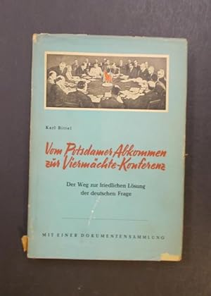 Imagen del vendedor de Vom Potsdamer Abkommen zur Viermchte - Konferenz mit Dokumenten a la venta por Antiquariat Strter