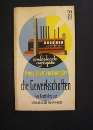 Seller image for Die Gewerkschaften Ihre Geschichte und internationale Auswirkung for sale by Antiquariat Strter