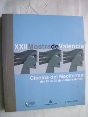 XXII MOSTRA DE VALÈNCIA. Cinema del Mediterrani.