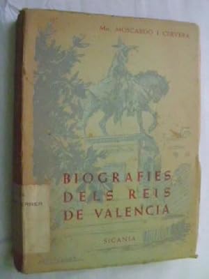Seller image for BIOGRAFIES DELS REIS DE VALENCIA for sale by Librera Maestro Gozalbo