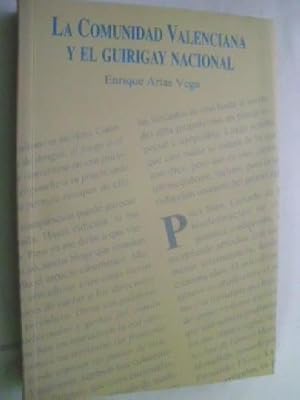 LA COMUNIDAD VALENCIANA Y EL GUIRIGAY NACIONAL