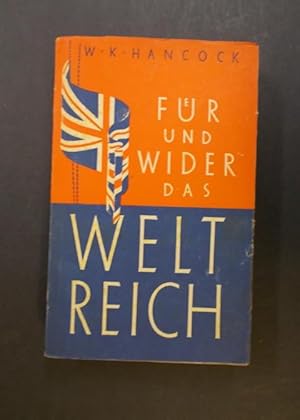 Für und Wider das Weltreich