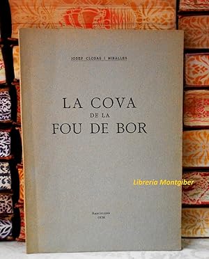 Imagen del vendedor de LA COVA DE LA FOU DE BOR . a la venta por montgiber