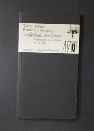 Außerhalb der Saison Hopfengärten in 3 Gedichten und 19 Fotos