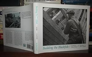 Imagen del vendedor de BUILDING THE BLACKFISH a la venta por Rare Book Cellar