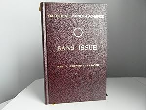 Sans issue tome 1: L'individu et la société