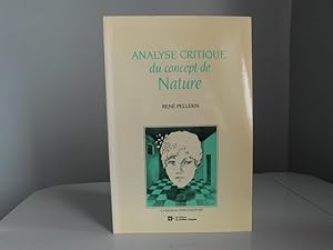 Analyse critique du concept de Nature